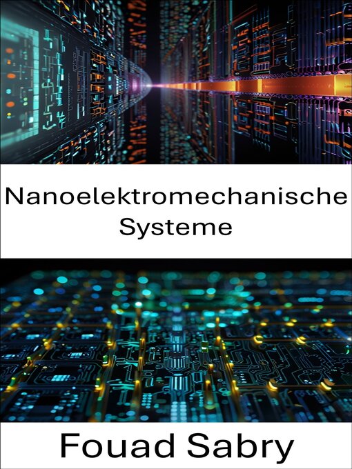 Title details for Nanoelektromechanische Systeme by Fouad Sabry - Available